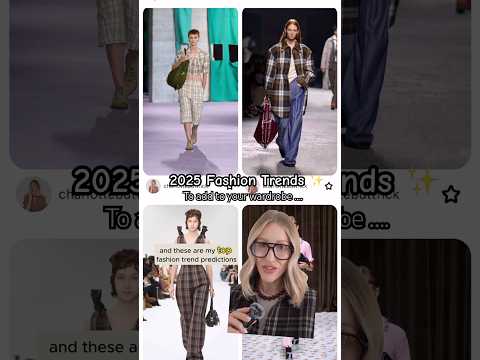 2025 Fashion Trends - Part 1 ✨ from the Runway to your spring wardrobe 🌸 #fashion #fashiontrends